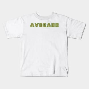 Avacado skin creamy avocados font Kids T-Shirt